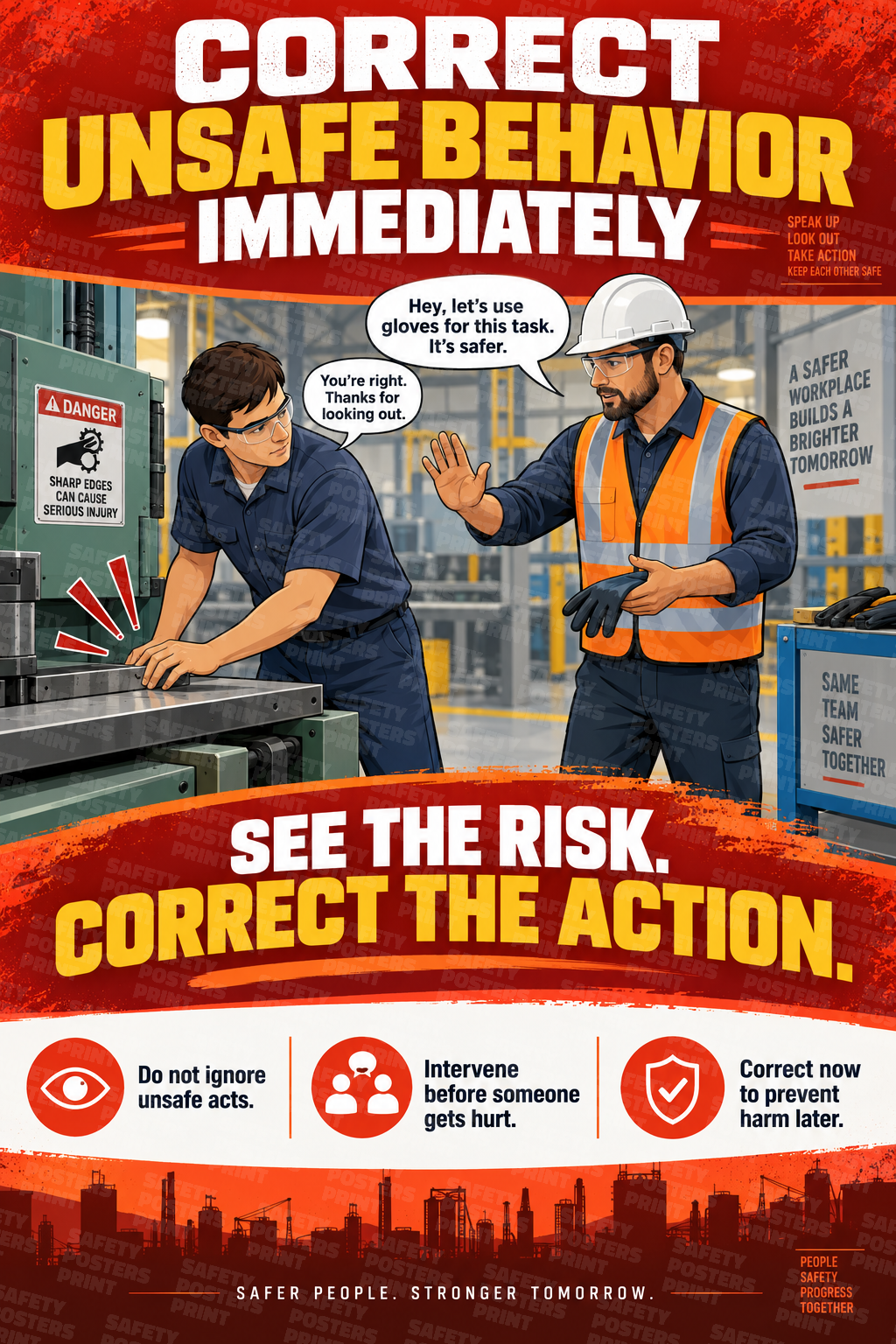 Correct Unsafe Behavior Immediately - See the Risk, Correct the Action safety poster