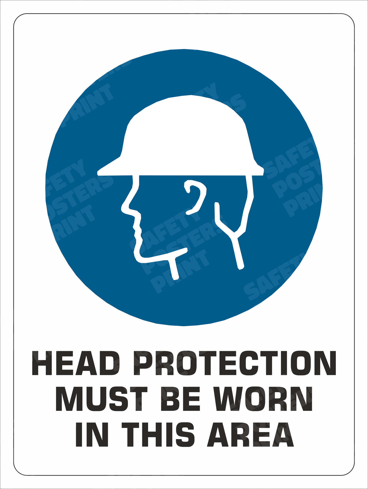 Head Protection Must Be Worn in This Area - Safety Poster - PPE-77