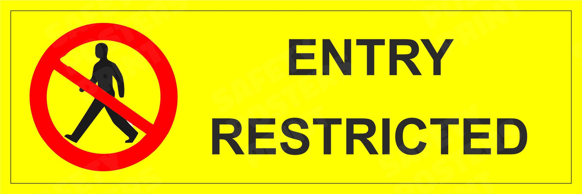 Entry Restricted - Prohibition Safety Sign - PRO-90
