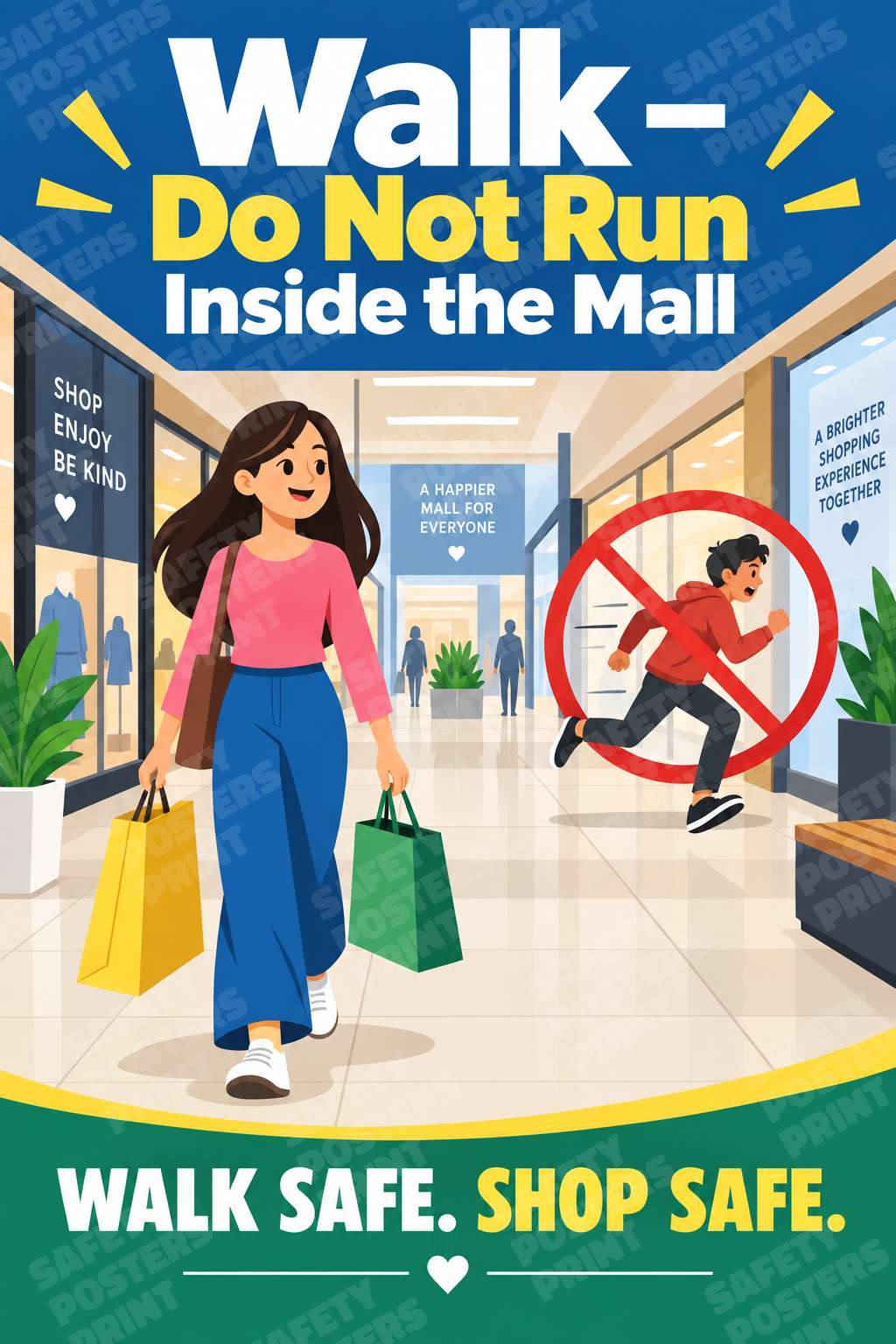 Walk - Do Not Run Inside the Mall - CC-61
