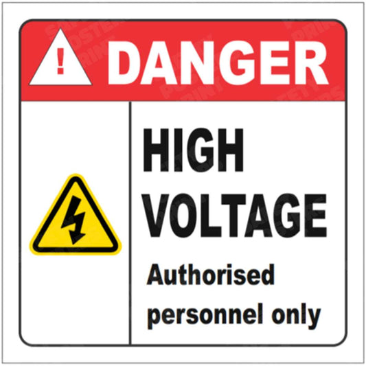 Danger High Voltage - Authorised Personnel Only - Safety Sign - DNG-42
