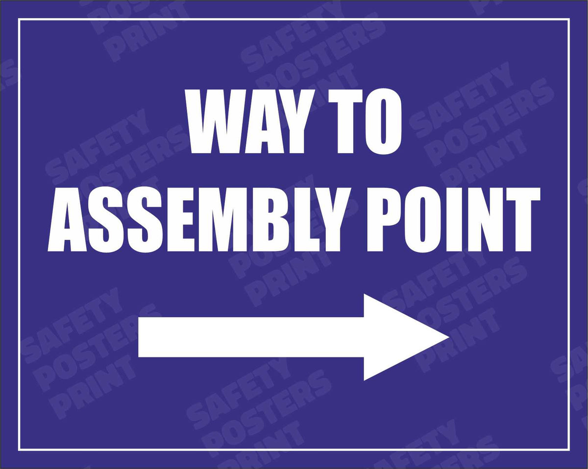 Way to Assembly Point - Right Arrow Sign