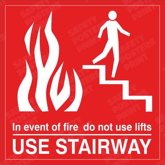 In Event of Fire Do Not Use Lifts - Use Stairway - Fire Safety Sign - EMG-78