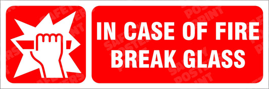 In Case of Fire - Break Glass Sign