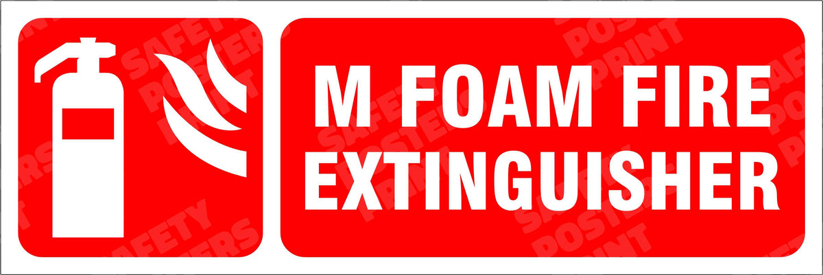 M Foam Fire Extinguisher - Equipment Sign