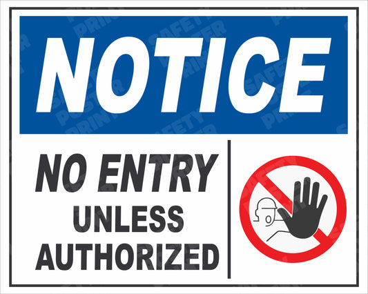 Notice - No Entry Unless Authorized - English horizontal safety poster - INFO-118