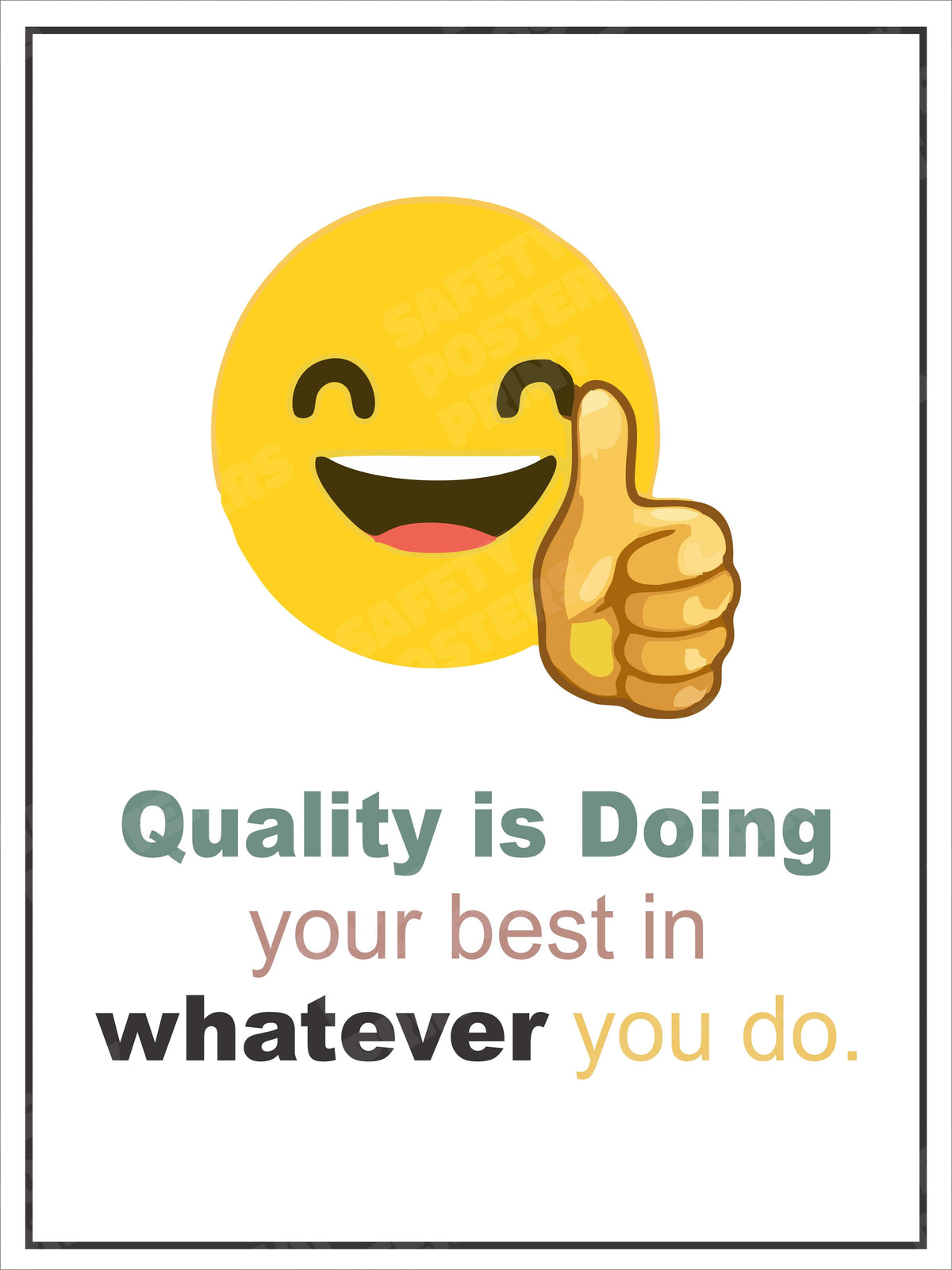 Quality Is Doing Your Best in Whatever You Do - Safety Poster - LQC-66