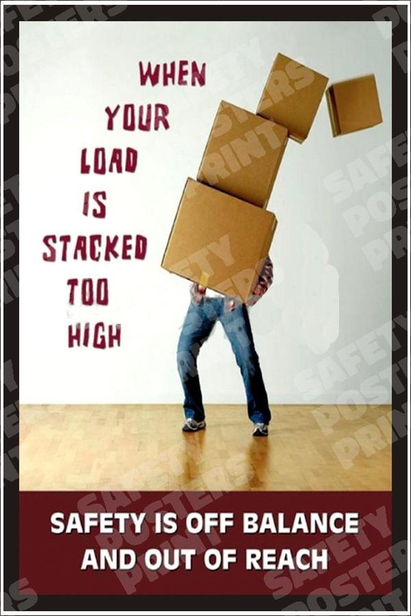 MH-24 Do Not Stack Loads Too High - Keep Balance and Visibility. Workplace safety poster.