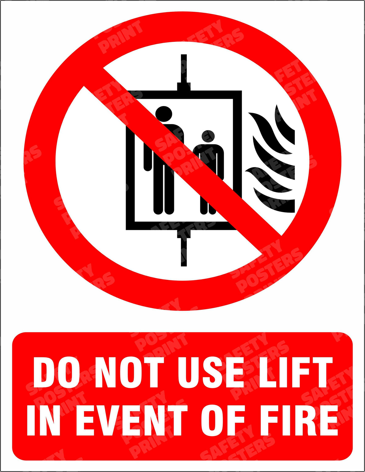 Do Not Use Lift in Event of Fire - PRO-70