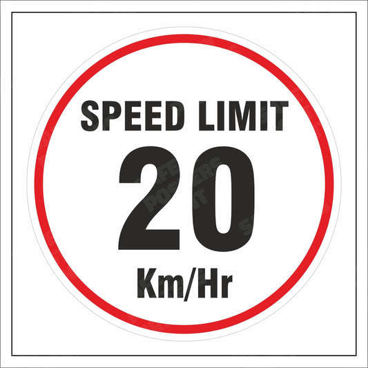 Speed Limit 20 Km/Hr - Traffic Safety Sign - DRV-25