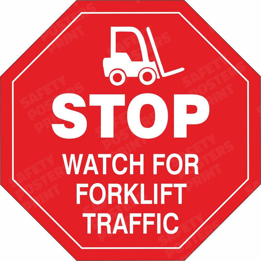 STOP - Watch for Forklift Traffic - Warehouse Safety Sign - DRV-29