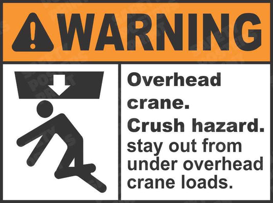 Warning - Overhead Crane Crush Hazard
